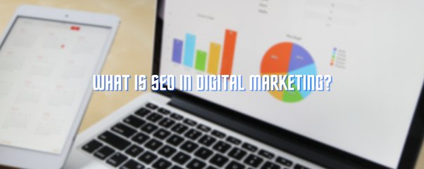 SEO in digital marketing
